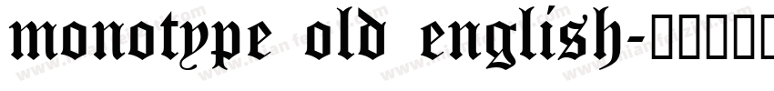monotype old english字体转换
